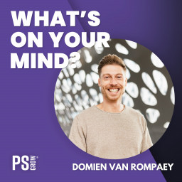 Afleveringplaatje van 126 Domien Van Rompaey Over Zijn Reis Van Personal Trainer Naar Het Helpen En Verlichten Van Mensen Hun Pijn | What's On Your Mind? (Dutch/Nederlands)