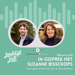 Afleveringplaatje van #58 Gezond eten voor en door kinderen (met Suzanne Bisschops van Kokkerelli)