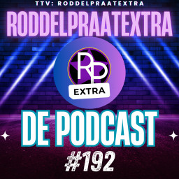 Afleveringplaatje van Roddelpraat Extra Aflevering #192 Met Bardo Ellens! (Banjomovies) 11-07-24