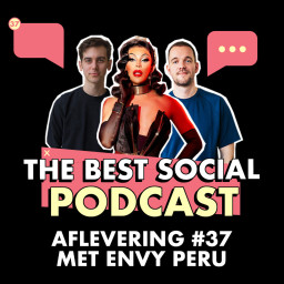Afleveringplaatje van The Best Social Podcast #37 - Envy Peru