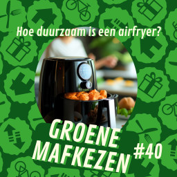 Afleveringplaatje van aflevering 40: Hoe duurzaam is een airfryer?