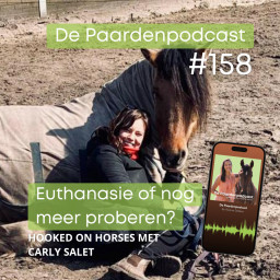 Afleveringplaatje van #158 Euthanasie of nog meer proberen? Een moeilijke keuze - Carly Salet