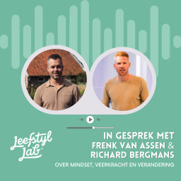 Afleveringplaatje van #67 Over veerkracht en mindset (met Richard Bergmans & Frenk van Assen)