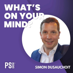 Afleveringplaatje van 294 Simon Dusauchoit Over Hij Zijn Eigen Software Development Bedrijf Startte, Dat Uitmondde In Een Medisch Software Bedrijf En Het Later Verkocht | What's On Your Mind? (Dutch/Nederlands)
