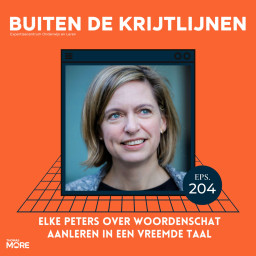 Afleveringplaatje van #204 | Elke Peters over het aanleren van woordenschat in een vreemde taal