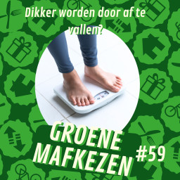 Afleveringplaatje van aflevering 59: Dikker worden door af te vallen?