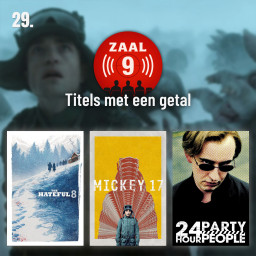 Afleveringplaatje van 29. Mickey 17, The Hateful Eight & 24 Hour Party People