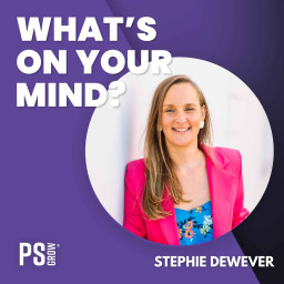 Afleveringplaatje van 309 Stephie Dewever Over Accountability En Actie Ondernemen | What's On Your Mind? (Dutch/Nederlands)