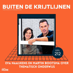 Afleveringplaatje van #212 | Eva Naaijkens en Martin Bootsma over thematisch onderwijs