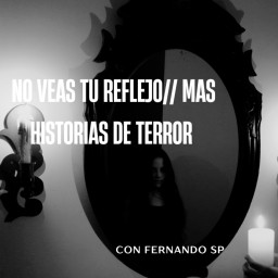 Afleveringplaatje van NO VEAS TU REFLEJO// Y OTRAS HISTORIAS DE HORROR