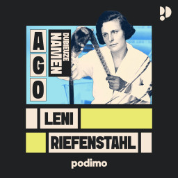 Afleveringplaatje van Leni Riefenstahl: Hitlers favoriete regisseur (Dubieuze Namen 4)