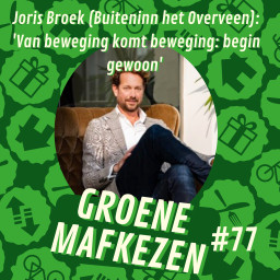 Afleveringplaatje van aflevering 77: 'Van beweging komt beweging: begin gewoon' Joris Broek (Buiteninn het Overveen)