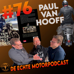 Afleveringplaatje van #76: Avonturen voor Echte Motorrijders met Paul van Hooff!