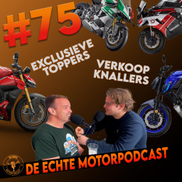 Afleveringplaatje van #75: Verkoopknallers en superexclusieve motoren!