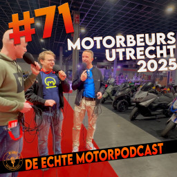 Afleveringplaatje van #71: Motorbeurs Utrecht 2025 Live Special