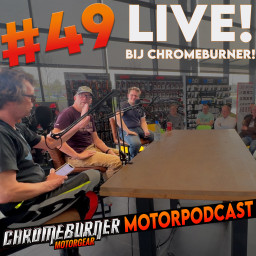 Afleveringplaatje van #49: PODCAST LIVE BIJ CHROMEBURNER!