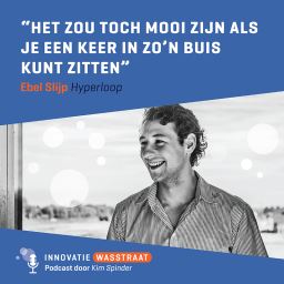 Afleveringplaatje van #002 Ebel Slijp, Hyperloop - Het zou toch mooi zijn als je een keer in zo’n buis kunt zitten