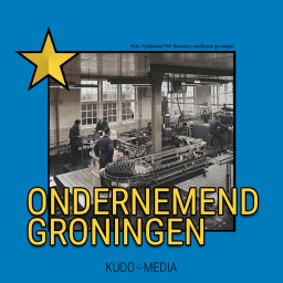 Afleveringplaatje van Special #2 Ondernemend Groningen Met Marcel Hensema