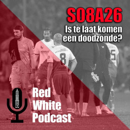 Afleveringplaatje van S08 A26: FC Utrecht ligt uit de beker - Is te laat komen een doodzonde?