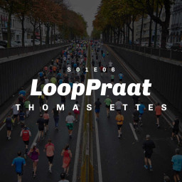 Afleveringplaatje van LoopPraat 7 – Thomas Ettes (Running Junkies)