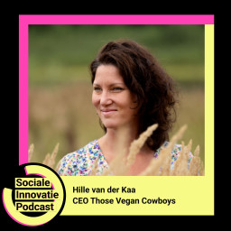 Afleveringplaatje van #36 Hille van der Kaa - CEO Those Vegan Cowboys