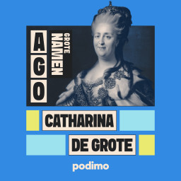 Afleveringplaatje van Catharina de Grote: de Duitse prinses die Rusland veroverde