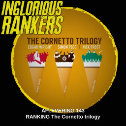 Afleveringplaatje van Ranking The Cornetto Trilogy