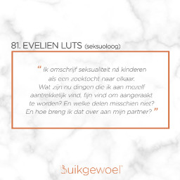 Afleveringplaatje van 81. Seksuoloog Evelien Luts (Intimiteit & seksualiteit: zin, geen zin en alles daartussenin)