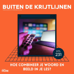 Afleveringplaatje van #231 | Hoe combineer je woord en beeld in je les?
