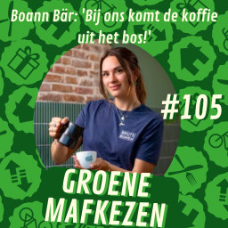 Afleveringplaatje van aflevering 105: Boann Bär: 'Bij ons komt de koffie uit het bos!'