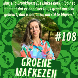 Afleveringplaatje van aflevering 108: Marjella Bronkhorst (De Linkse Kerk): 'Op het moment dat er daadwerkelijk groot onrecht gebeurt, dan is het onzin om stil te blijven.'
