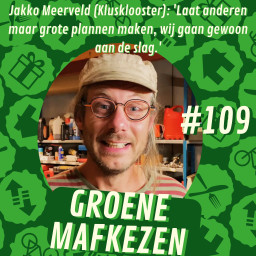 Afleveringplaatje van aflevering 109: Jakko Meerveld (Klusklooster) 'Laat anderen maar grote plannen maken, wij gaan gewoon aan de slag.'