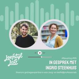 Afleveringplaatje van #95 Wat missen professionals in hun begeleiding? (met prof. Ingrid Steenhuis)