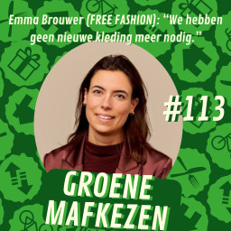 Afleveringplaatje van aflevering 113: Emma Brouwer (FREE FASHION): 'We hebben geen nieuwe kleding meer nodig.'
