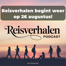 Afleveringplaatje van Reisverhalen begint weer op 26 augustus!
