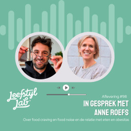 Afleveringplaatje van #98 Food craving of food noise? (met prof. Anne Roefs)