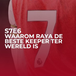 Afleveringplaatje van Waarom Raya de beste keeper ter wereld is | S07E06
