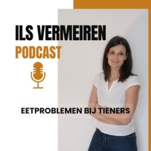 Let's Talk Anorexia - Ils Vermeiren Podcast
