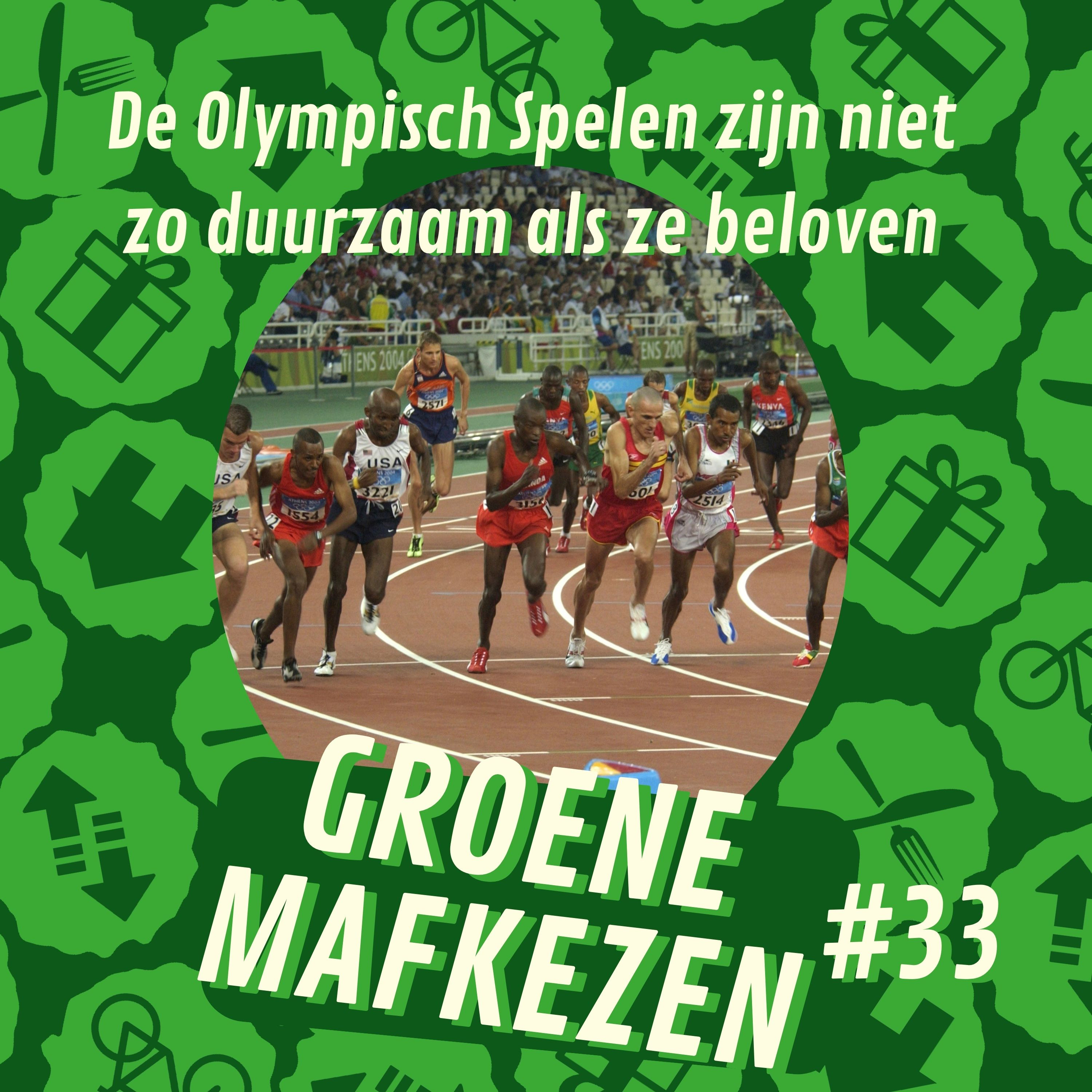 Afleveringplaatje van aflevering 33: De Olympisch Spelen zijn niet zo duurzaam als ze beloven