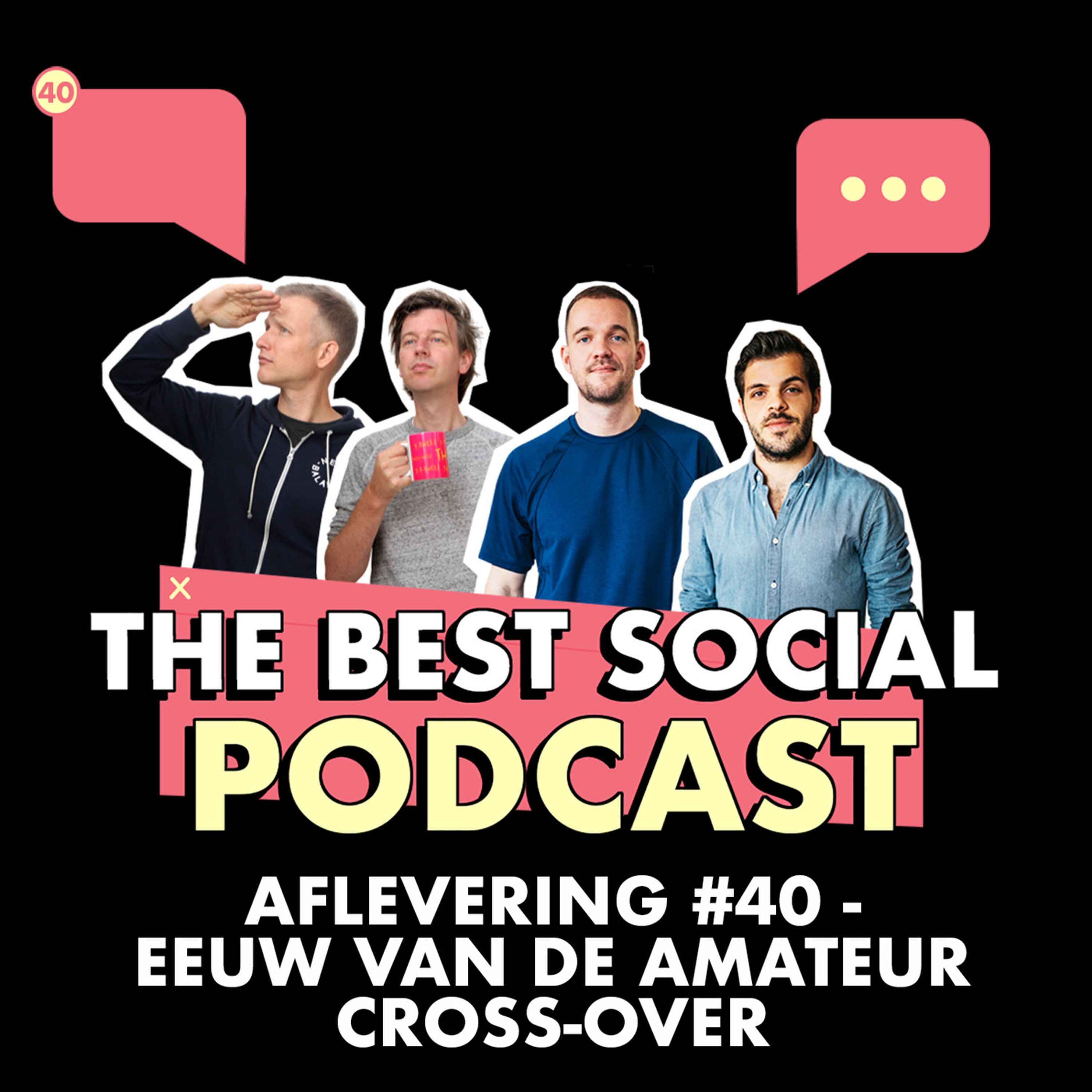 Afleveringplaatje van The Best Social Podcast #40 - Eeuw van de Amateur cross-over