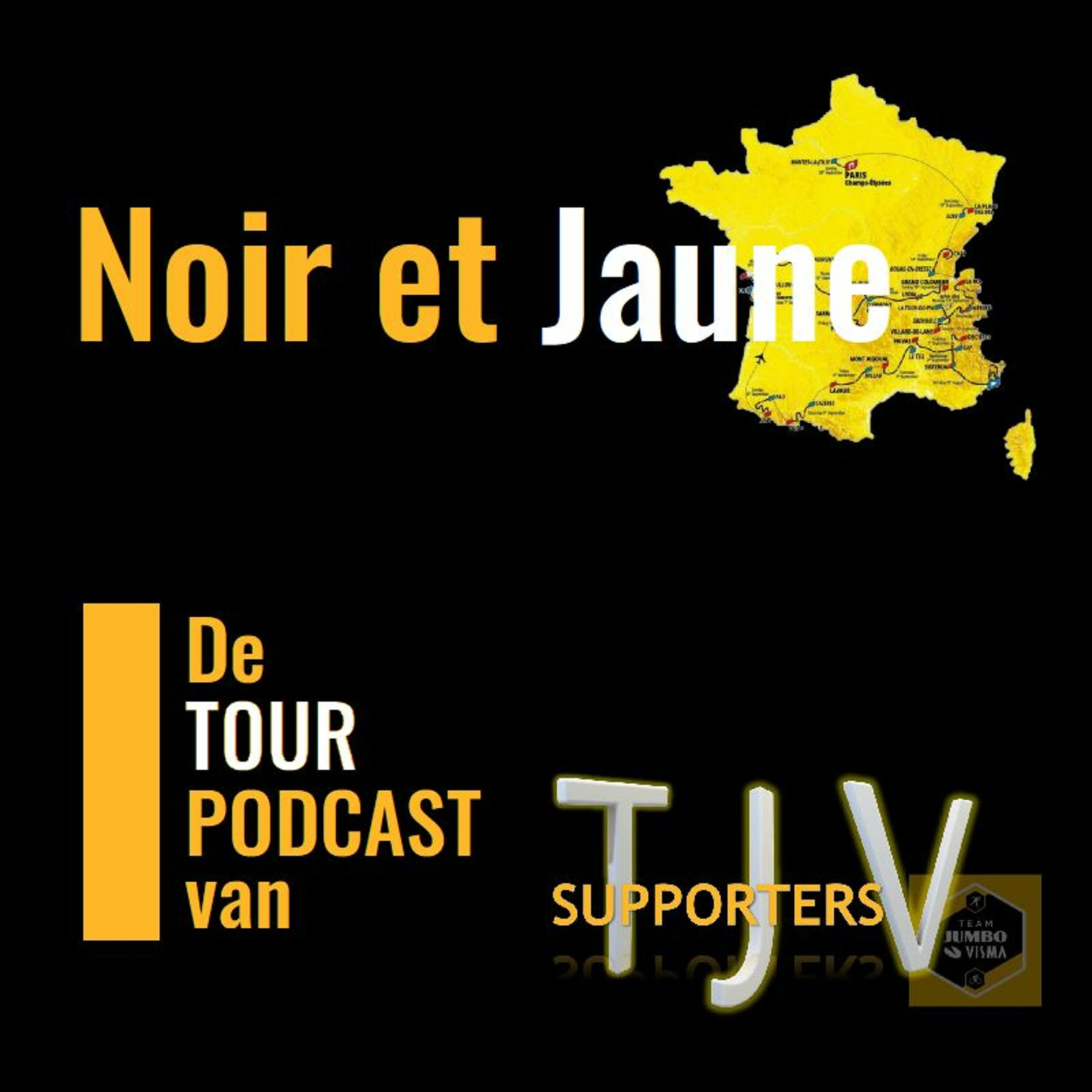 Afleveringplaatje van Noir et Jaune: de Tourpodcast van TJVSupporters (etappe 1)