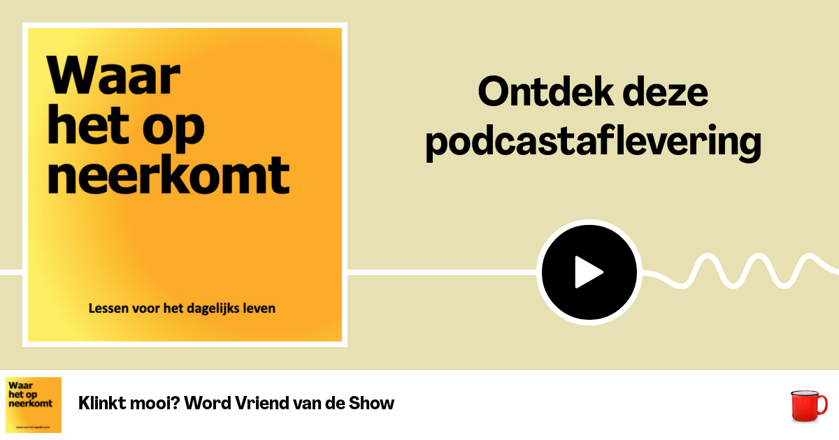 Waar het op neerkomt S3E3 S3E03 Hechting. Wanneer het kind
